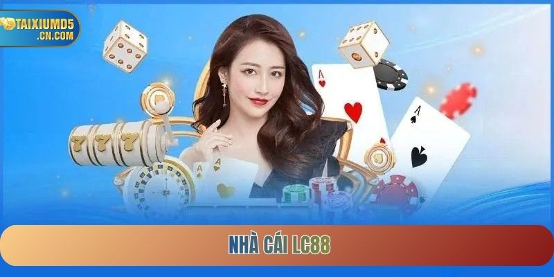Nhà Cái LC88